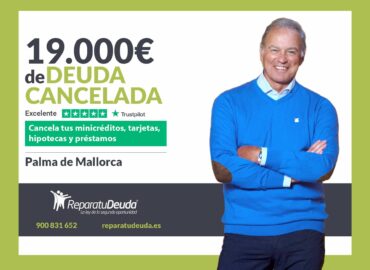 Repara tu Deuda Abogados cancela 19.000€ en Mallorca (Baleares) con la Ley de la Segunda Oportunidad